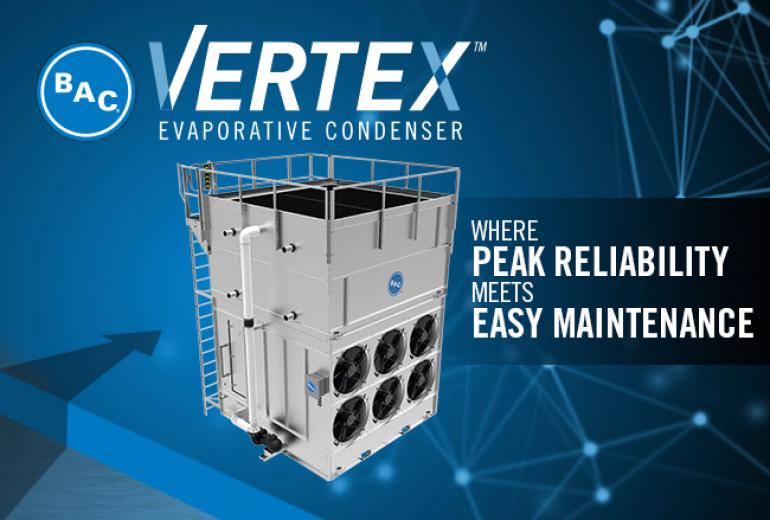 Introducing the Vertex™ Evaporative Condenser