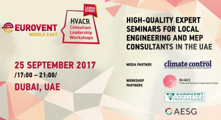Eurovent Middle East to host high-quality expert seminars for local engineering and MEP consultants in the UAE